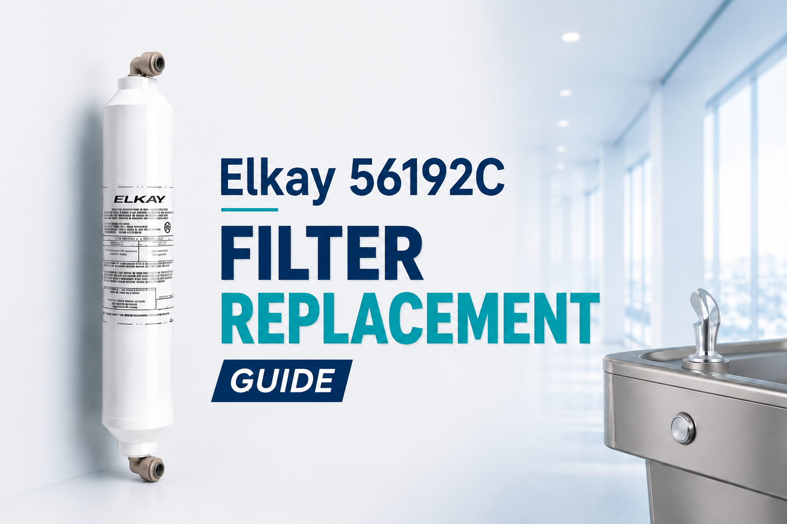 Elkay 56192C Filter Replacement Guide